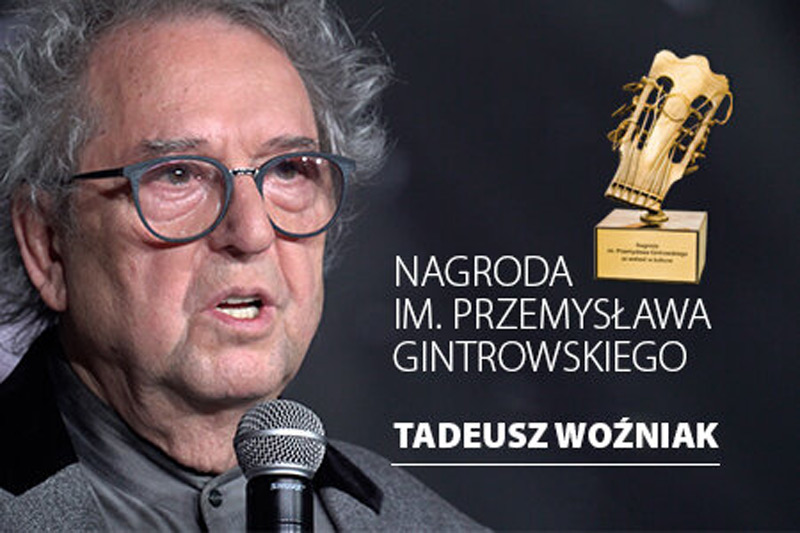 Tadeusz Woźniak laureatem Nagrody im. Przemysława Gintrowskiego 'Za Wolność w Kulturze'