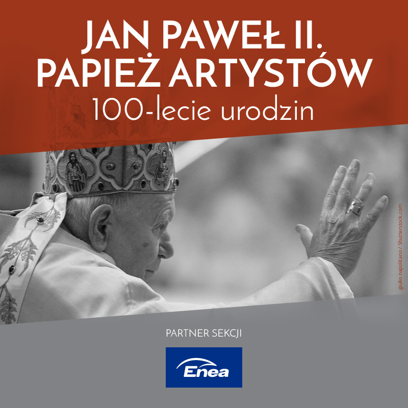 Jan Paweł II. Papież artystów. 100-lecie urodzin